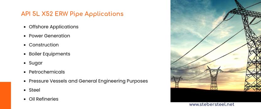 API 5L X52 ERW Pipe Applications 
