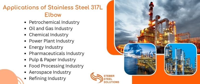 Applications of Stainless Steel 317L Elbow
