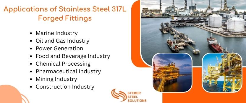 Applications of Stainless Steel 317L Forged Fittings