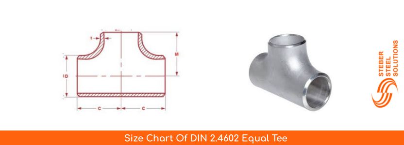 Size Chart Of DIN 2.4602 Equal Tee