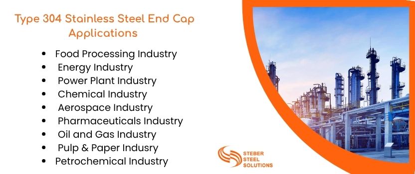 Type 304 Stainless Steel End Cap Applications  