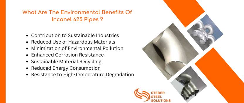 What Are The Environmental Benefits Of Inconel 625 Pipes ?