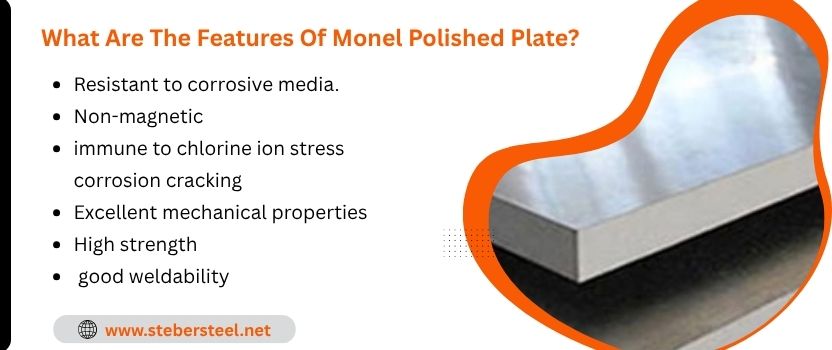 What Are The Features Of Monel Polished Plate?