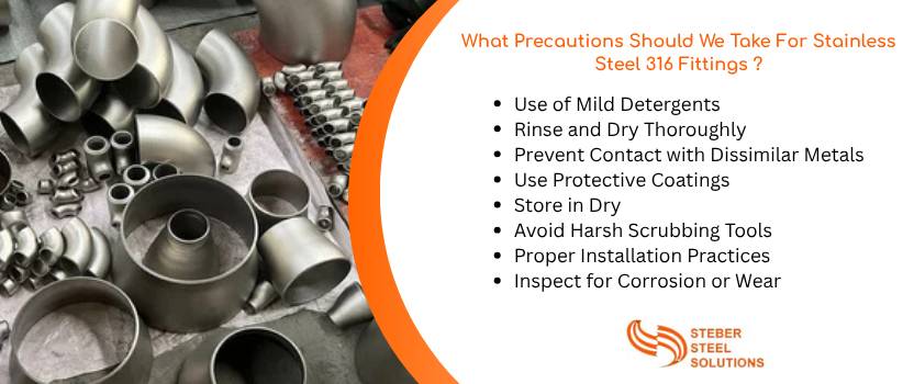 What Precautions Should We Take For Stainless Steel 316 Fittings ?