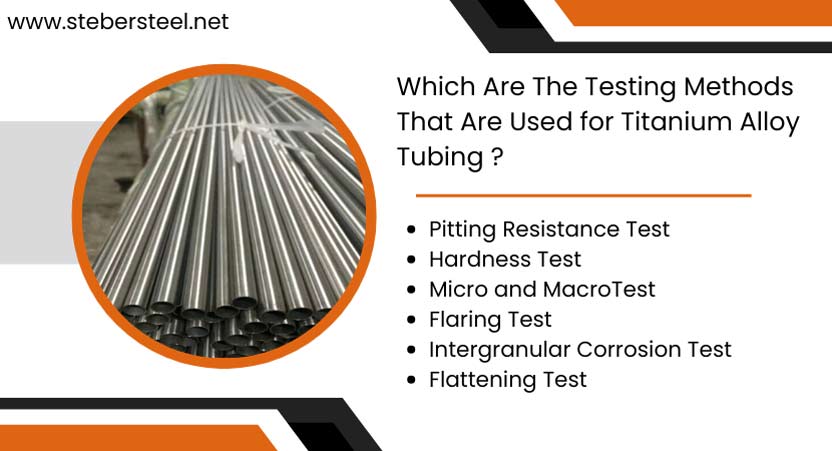 Which Are The Testing Methods That Are Used for Titanium Alloy Tubing